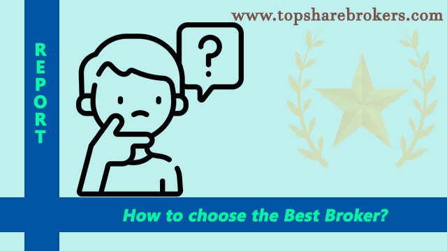 How to choose the Best Broker in India? Key Factors to consider