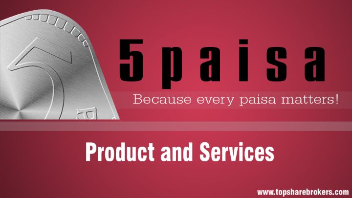 5paisa Capital Ltd Product and Services