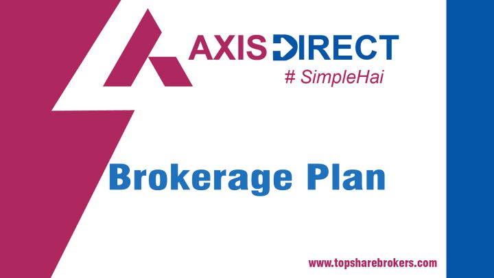 AxisDirect Brokerage Plan Details