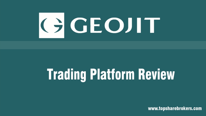 Geojit BNP Paribas Trading Platform Review