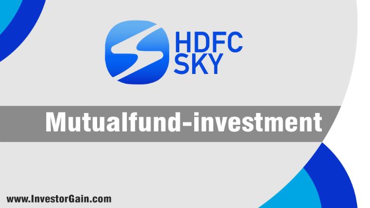 HDFC Sky Mutual Fund Investment
