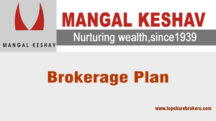Mangal Keshav Securities Brokerage Plan Details