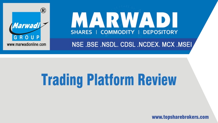 Marwadi Group Trading Platform Review