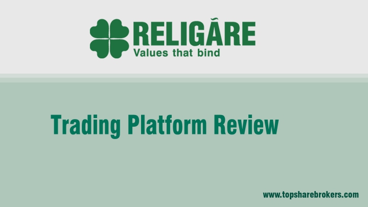 Religare securities Limited Trading Platform Review