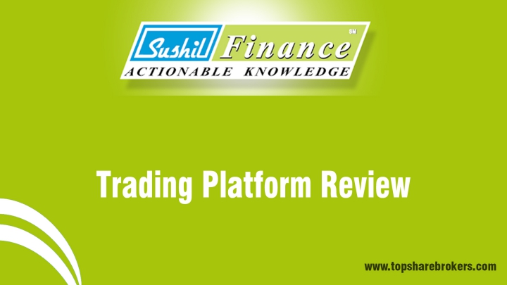 Sushil Finance Trading Platform Review
