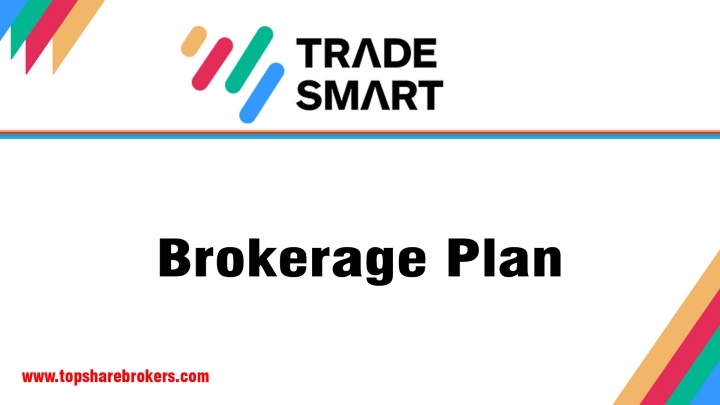 TradeSmart Brokerage Plan Details