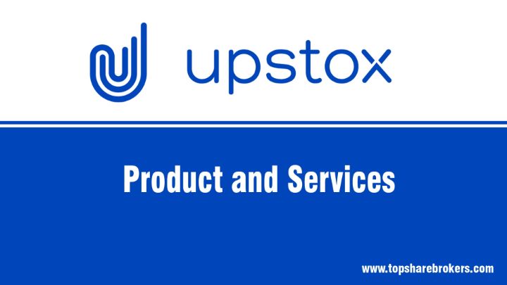 Upstox Product and Services