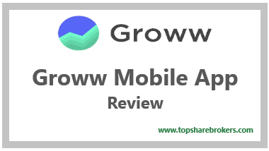 Groww Mobile App Review, features, charges, download, Safety