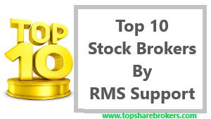 Top 10 Stock Brokers in India for RMS Support