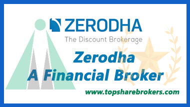 Zerodha as a financial Broker