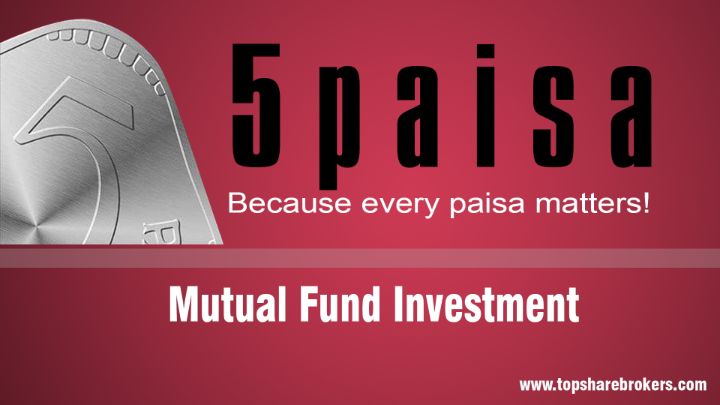 5paisa Capital Ltd Mutual Fund Investment