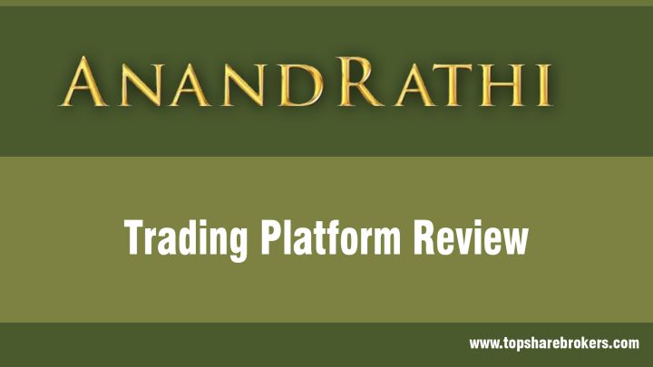 Anand Rathi Trading Platform Review