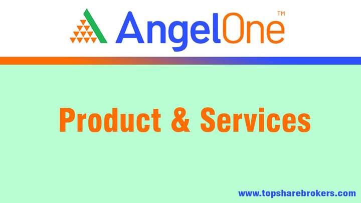 Angel One Product and Services