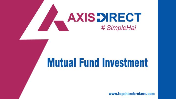 AxisDirect Mutual Fund Investment