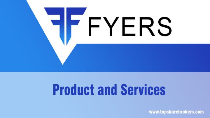 Fyers Securities Product and Services