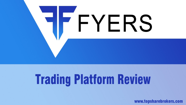 Fyers Securities Trading Platform Review