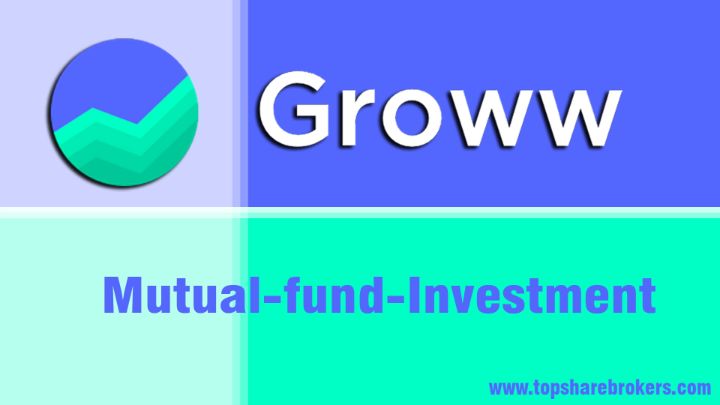 Groww Mutual Fund Investment