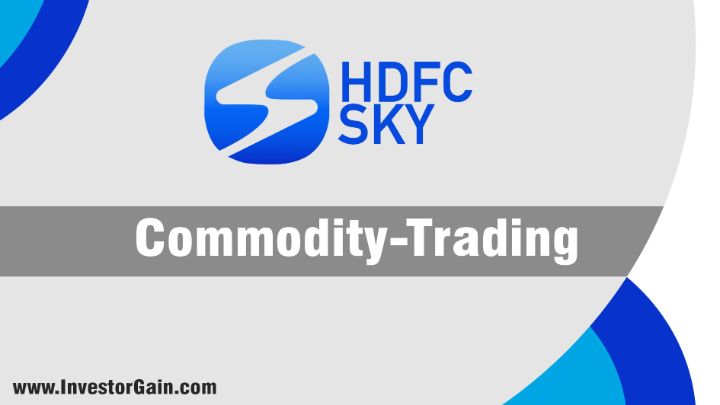HDFC Sky Commodity Trading
