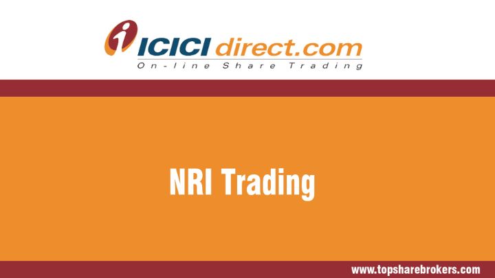 ICICI Securities Pvt Ltd. NRI Trading