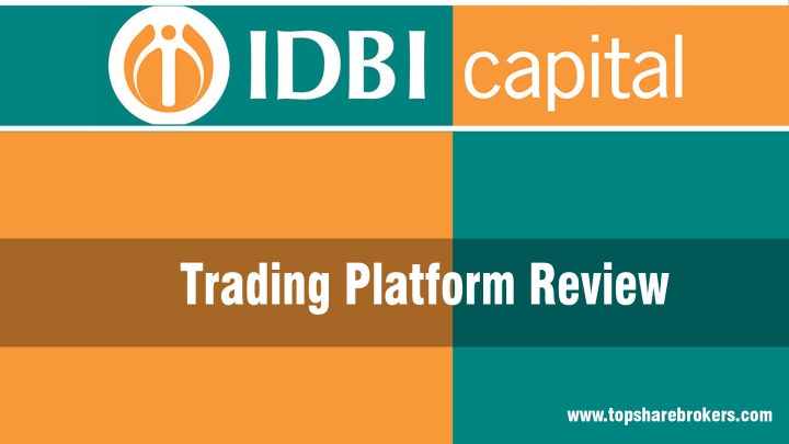 IDBI Capital Trading Platform Review