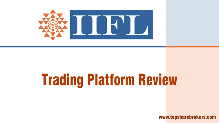 India Infoline Limited Trading Platform Review