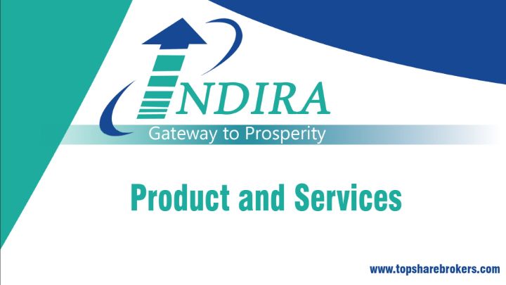 Indira Securities Product and Services
