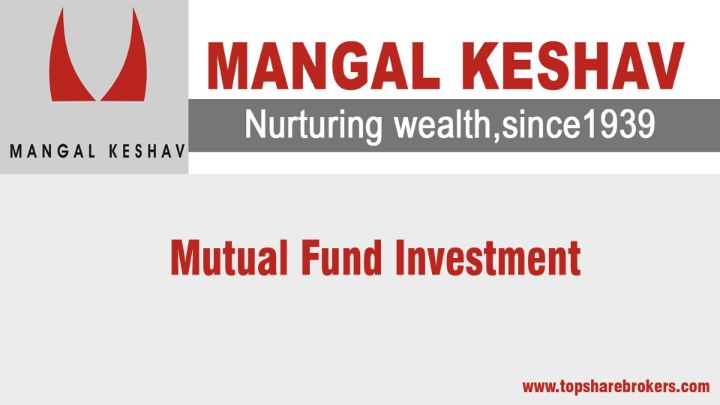 Mangal Keshav Securities Mutual Fund Investment