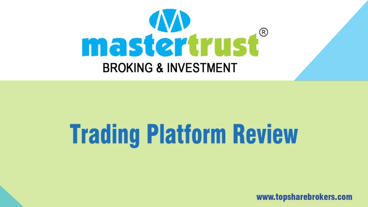 MasterTrust Trading Platform Review