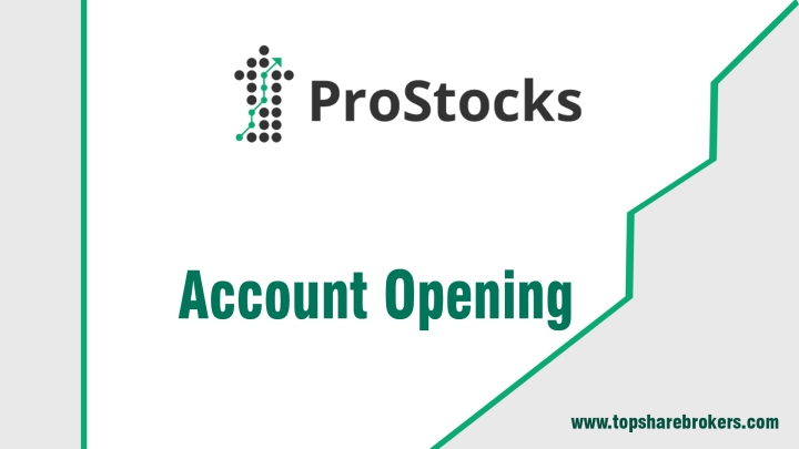 ProStocks Account Opening