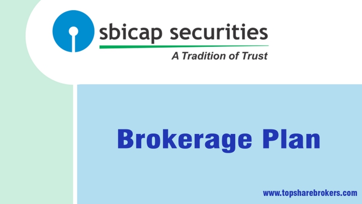 SBICAP Securities Ltd Brokerage Plan Details
