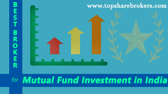 Best Brokers for Mutual Fund Investment in India 